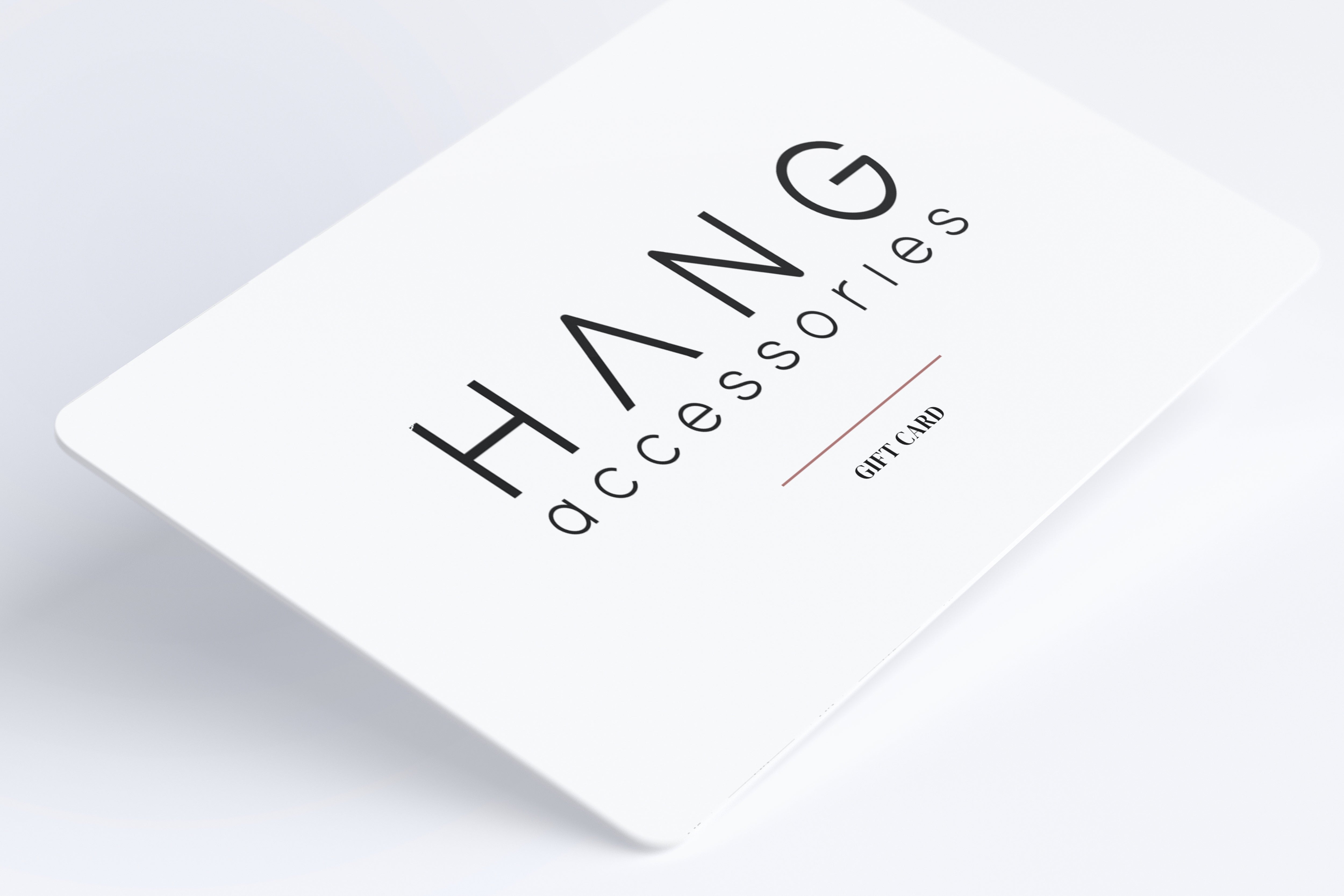 Hang Accessories Gift Card