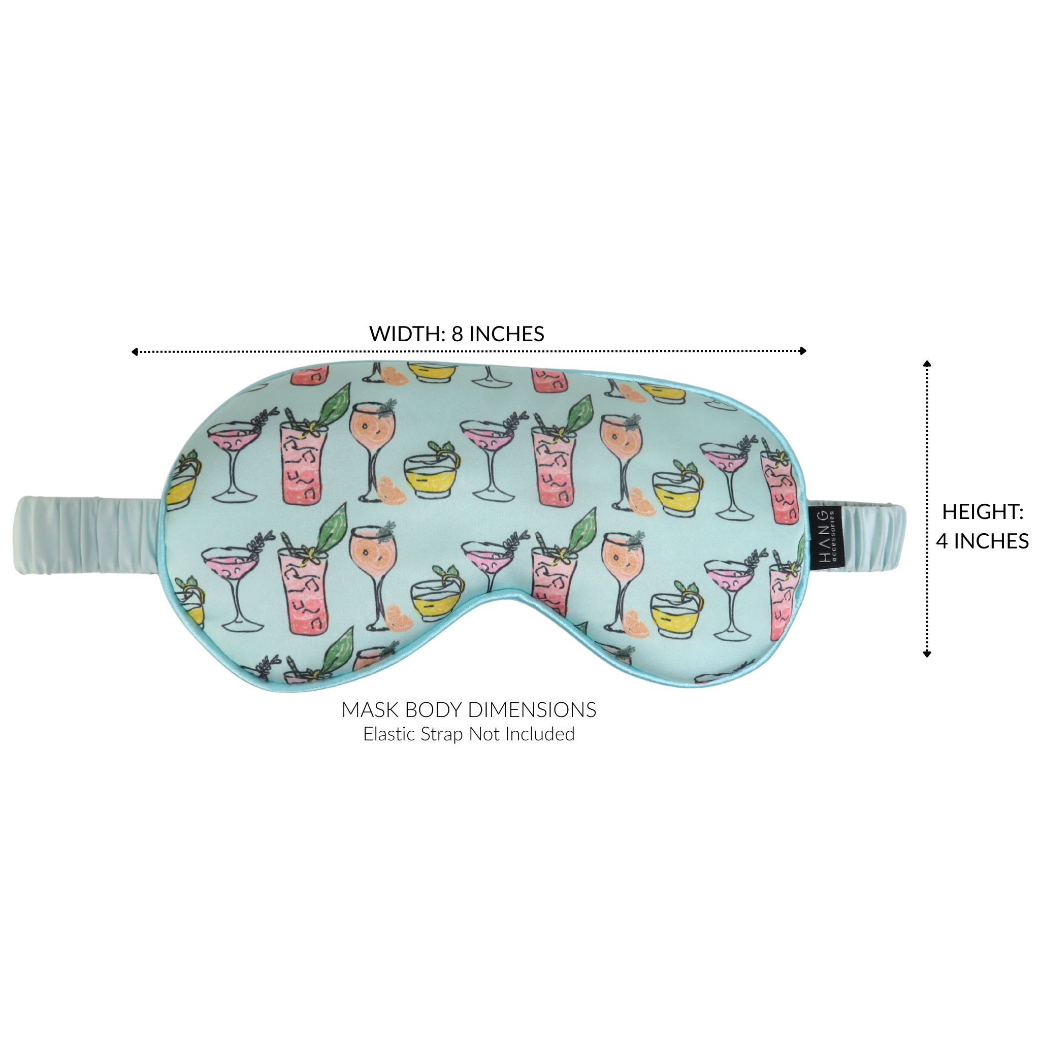 A sleep mask with a light blue background and a pattern of colorful cocktail glasses, shown with dimension lines indicating a width of 8 inches and a height of 4 inches. Text below reads &