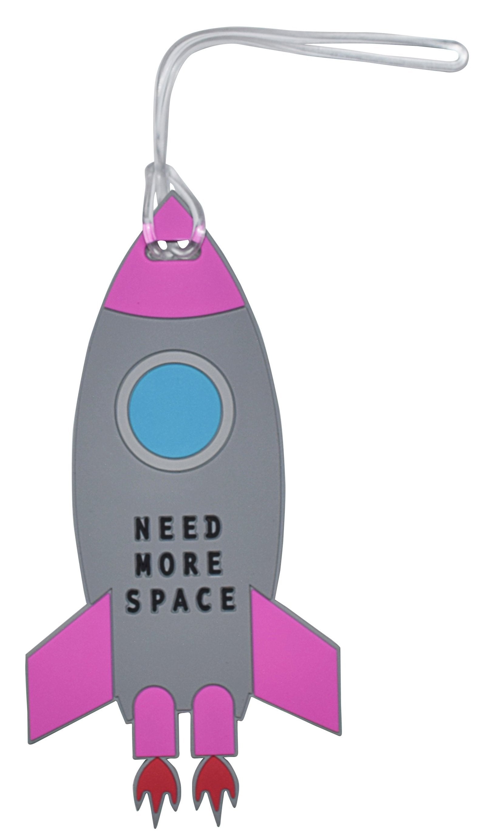 Gray and pink rocket silicone luggage tag with blue window, Need More Space message, and clear attachment loop